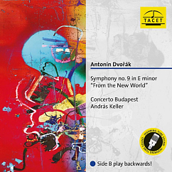 Пластинка Antonin Dvorak - Concerto Budapest, Andras Keller – Symphony No. 9 In E Minor "From The New World" (Tacet) LP