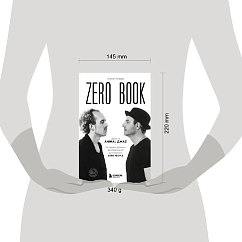 Книга Zero book. Двое из Animal ДжаZ - от первых детских воспоминаний до создания Zero People