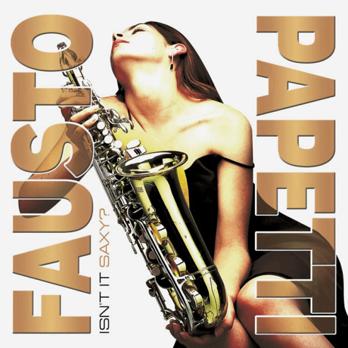 Пластинка Fausto Papetti – Isn't It Saxy? 2LP - рис.0