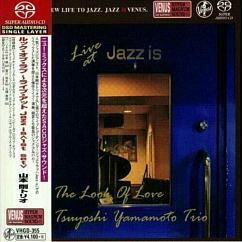 CD-диск Tsuyoshi Yamamoto Trio – The Look Of Love - Live At Jazz Is - 1st Set SACD