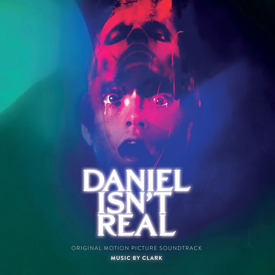 Пластинка Clark – Daniel Isn't Real (Original Motion Picture Soundtrack) LP - рис.0