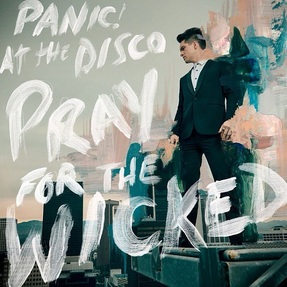Пластинка Panic! At The Disco - Pray For The Wicked - рис.0