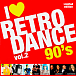 Виниловая пластинка Various - I Love Retro Dance 90's Vol. 2 - LP - рис.0