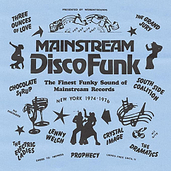 Виниловая пластинка Various – Mainstream Disco Funk - New York 1974-1976 LP