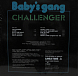 Виниловая пластинка Baby's Gang - Challenger - рис.1