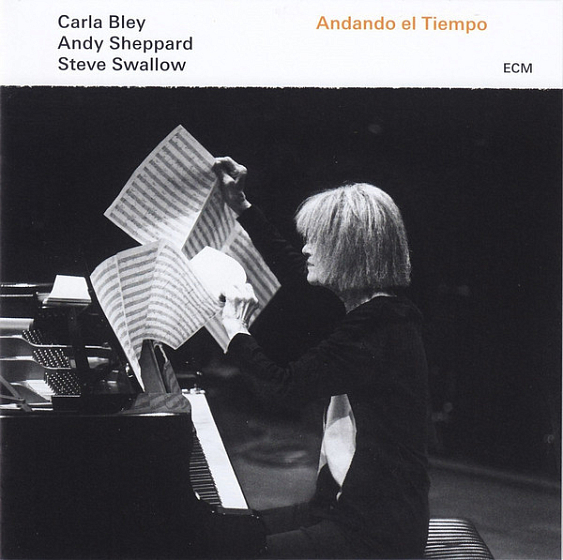 Пластинка Carla Bley, Andy Sheppard, Steve Swallow - Andando El Tiempo - рис.0