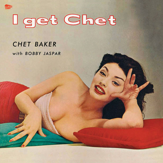 Пластинка Chet Baker - I Get Chet... - рис.0