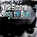 Виниловая пластинка Nina Simone - Sings The Blues - Analogue LP - рис.0