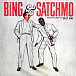 Виниловая пластинка Bing Crosby And Louis Armstrong ‎– Bing & Satchmo LP - рис.0