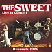Виниловая пластинка The SWEET LIVE IN DENMARK 1976 LP - рис.0 Виниловая пластинка The SWEET LIVE IN DENMARK 1976 LP - рис.0