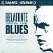 CD-диск Belafonte - Belafonte Sings The Blues - рис.0