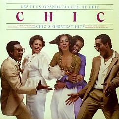 Виниловая пластинка CHIC CHIC'S GREATEST HITS