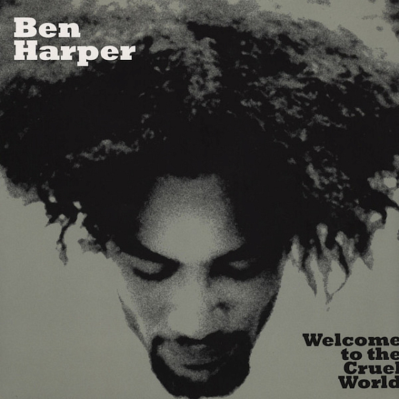 Пластинка Ben Harper - Welcome To The Cruel World - рис.0