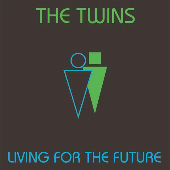 Пластинка The Twins - Living For The Future - рис.0