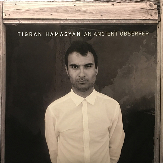 Пластинка Tigran Hamasyan - An Ancient Observer - рис.0