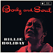 Виниловая пластинка Billie Holiday – Body And Soul - Acoustic Sounds LP - рис.0