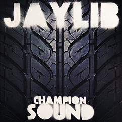 Виниловая пластинка Jaylib – Champion Sound - 2LP