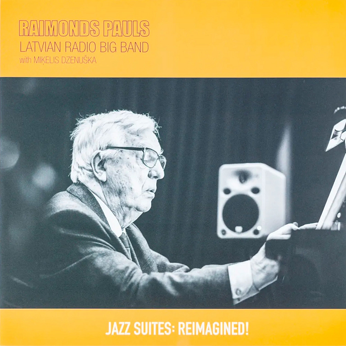 Пластинка Raimonds Pauls / Latvian Radio Big Band - Jazz Suites: Reimagined!	LP - рис.0