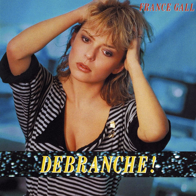 Пластинка France Gall – Debranche ! LP - рис.0