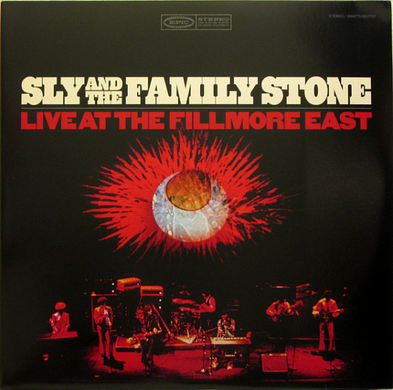 Пластинка Sly And The Family Stone - Live At The Fillmore East - рис.0