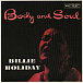 Виниловая пластинка Billie Holiday – Body And Soul LP - рис.0