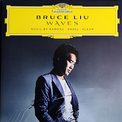 Пластинка Bruce Liu, Rameau, Ravel, Alkan - Waves (Music By Rameau, Ravel, Alkan) - LP