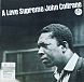 Виниловая пластинка John Coltrane - A Love Supreme - (Acoustic Sounds) LP - рис.0