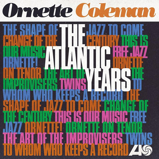 Пластинка Ornette Coleman - The Atlantic Years - рис.0