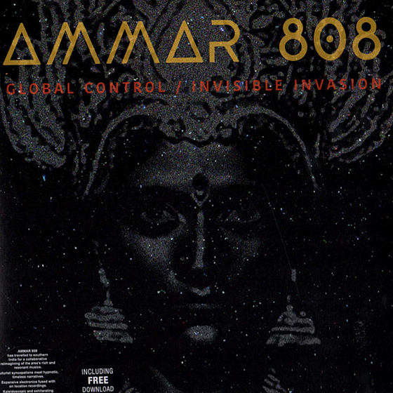 Пластинка Ammar 808 - Global Control / Invisible Invasion LP - рис.0