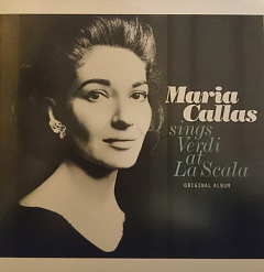 Виниловая пластинка Maria Callas, Orchestra Del Teatro Alla Scala - Maria Callas sings Verdi at La Scala - LP