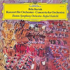 Пластинка Bela Bartok, Boston Symphony Orchestra, Rafael Kubelik - Concerto For Orchestra - (Original Source) LP