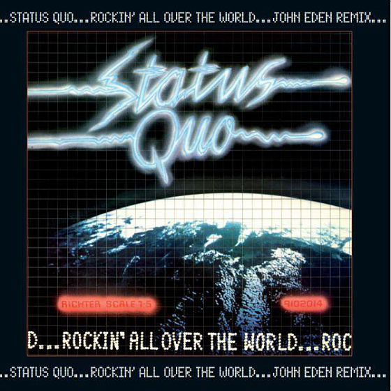 Пластинка Status Quo - Rockin' All Over The World - John Eden Remix - рис.0