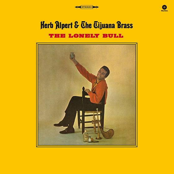 Пластинка Herb Alpert & The Tijuana Brass - The Lonely Bull - рис.0