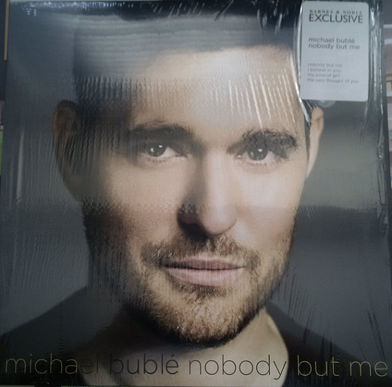 Пластинка Michael Bubl? - Nobody But Me - рис.0