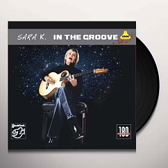 Пластинка Sara K. - In The Groove 180g LP
