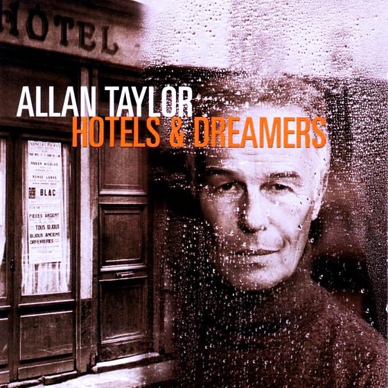 CD-диск Allan Taylor – Hotels & Dreamers CD - рис.0