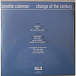 Виниловая пластинка Ornette Coleman – Change Of The Century LP Clear - рис.1