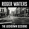 Roger Waters – The Lockdown Sessions LP