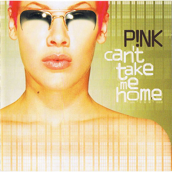 Пластинка P!NK - Can't Take Me Home - рис.0