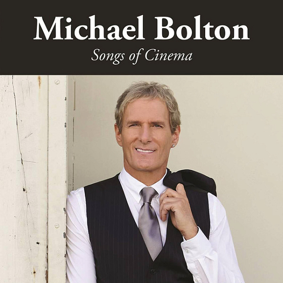 Пластинка Michael Bolton ‎– Songs Of Cinema LP - рис.0