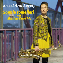 Виниловая пластинка Sophia Tomelleri With Massimo Farao Quartet - Sweet and Lovely (Audiophile, Hyper Magnum Sound) - 2LP