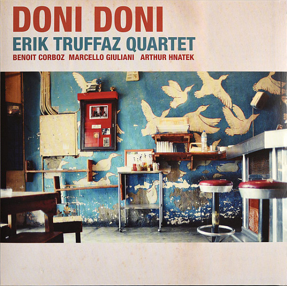 Пластинка Erik Truffaz Quartet - Doni Doni - рис.0