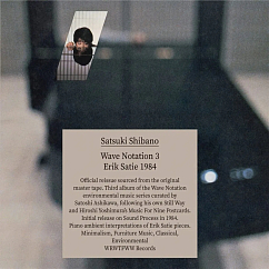 Виниловая пластинка Satsuki Shibano – Wave Notation 3: Erik Satie 1984 - 2LP