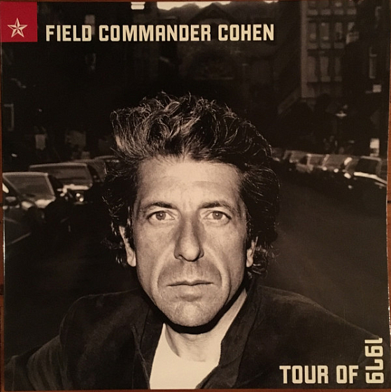 Пластинка Leonard Cohen - Field Commander Cohen - Tour Of 1979 - рис.0