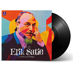 Виниловая пластинка Erik Satie – Le Bel Excentrique (Best Of Erik Satie) LP