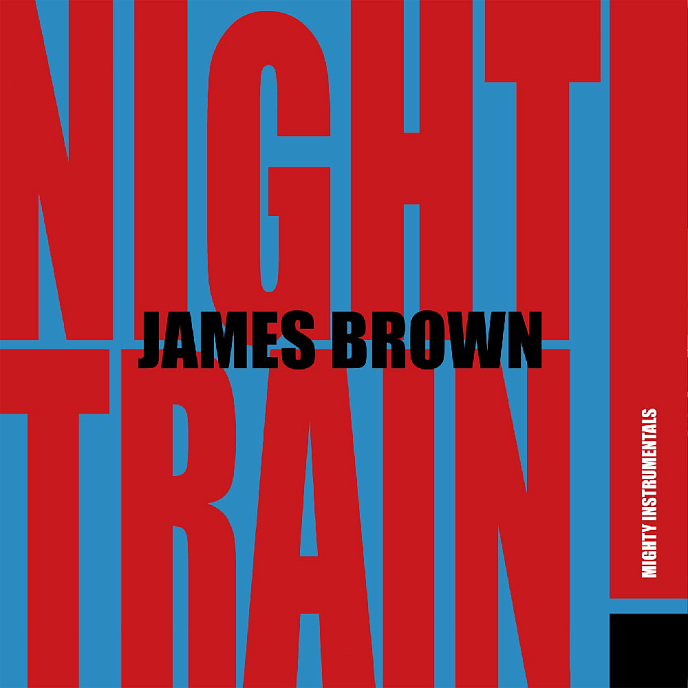 Виниловая пластинка James Brown - Night Train! (Mighty Instrumentals) LP - рис.0