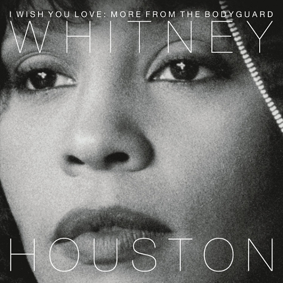 Пластинка Whitney Houston I Wish You Love: More From The Bodyguard LP - рис.0