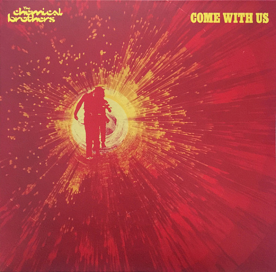 Пластинка The Chemical Brothers - Come With Us - рис.0