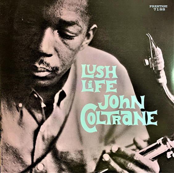 Пластинка John Coltrane – Lush Life LP - рис.0