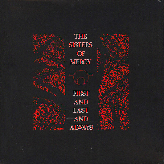 Пластинка The Sisters Of Mercy - First And Last And Always - рис.0